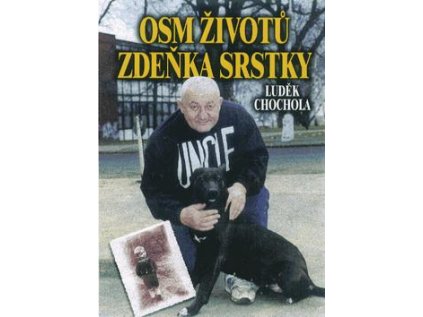 Osm životů Zdeňka Srstky (Stav Použité zboží - Běžné opotřebení)