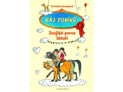 Ráj poníků 2 - Dvojitá porce štěstí (Stav Použité zboží - Jako nová)