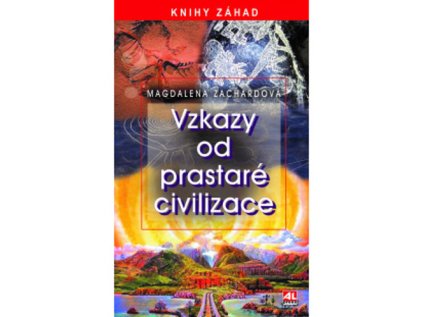 Vzkazy od prastaré civilizace (Stav Nová)