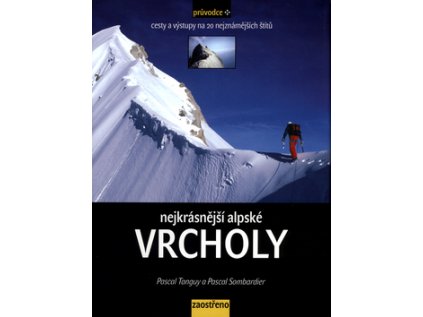 Nejkrásnější alpské vrcholy (Stav Použité zboží - Běžné opotřebení)