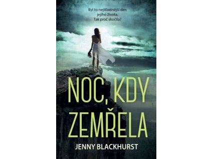 Noc, kdy zemřela