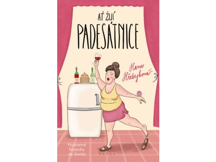 Ať žijí padesátnice (Stav Použité zboží - Jako nová)