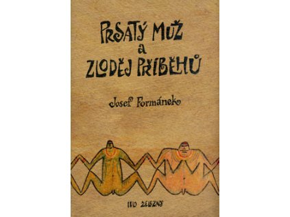 Prsatý muž a zloděj příběhů v krabice (Stav Použité zboží - Běžné opotřebení)
