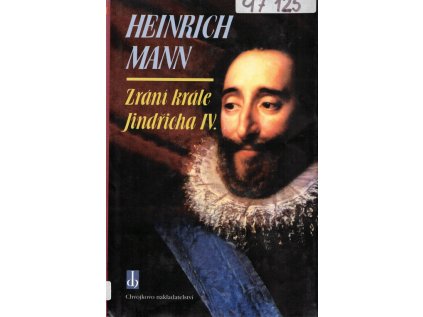 Zrání krále Jindřicha IV. (Stav Použité zboží - Jako nová)