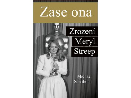 Zase ona - Zrození Meryl Streep (Stav Použité zboží - Běžné opotřebení)