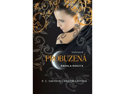 Škola noci 8: Probuzená (Stav Použité zboží - Běžné opotřebení)
