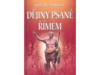 Dějiny psané Římem (Stav Použité zboží - Jako nová)