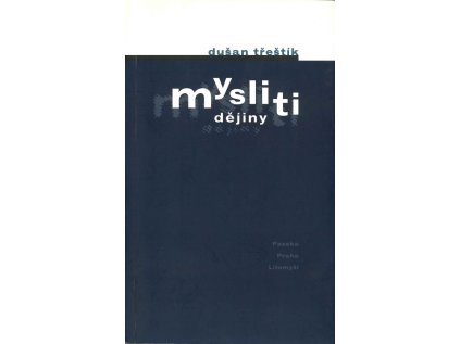 Mysliti dějiny (Stav Použité zboží - Běžné opotřebení)