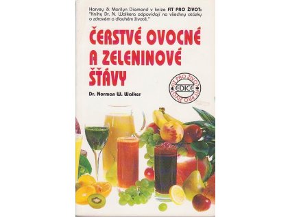 Čerstvé ovocné a zeleninové šťávy - Měkká (1993) (Stav Použité zboží - Běžné opotřebení)