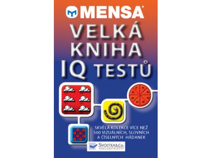 Mensa Velká kniha IQ testů (Stav Použité zboží - Běžné opotřebení)