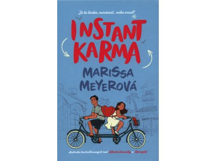 Instant karma (Stav Nová)