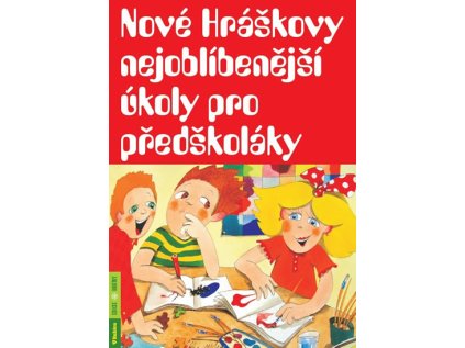 Nové Hráškovy nejoblíbenější úkoly pro předškoláky (Stav Nová)