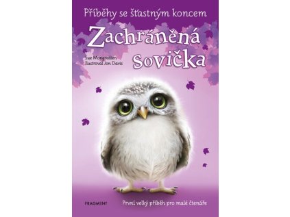 Příběhy se šťastným koncem Zachráněná sovička (Stav Použité zboží - Běžné opotřebení)
