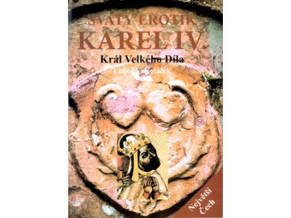 Svatý erotik Karel IV. (Stav Použité zboží - Běžné opotřebení)