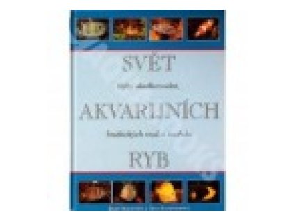 Svět akvarijních ryb (Stav Použité zboží, běžné opotřebení)
