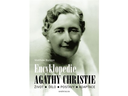 Encyklopedie Agathy Christie - Život, dílo, postavy, adaptace (Stav Použité zboží - Jako nová)
