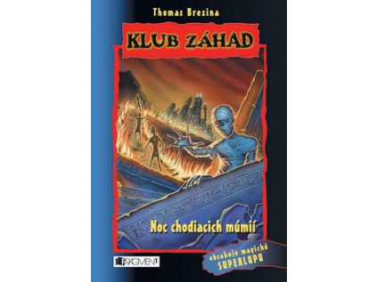 Klub záhad Noc chodiacich múmií (Stav Použité zboží - Běžné opotřebení)