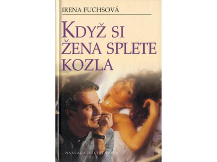 Když si žena splete kozla (Stav Použité zboží - Běžné opotřebení)