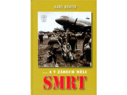 ... a v zádech měli smrt (Stav Použité zboží - Běžné opotřebení)
