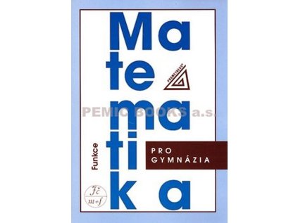 Matematika pro gymnázia - Funkce (kniha + CD) (Stav Použité zboží - Běžné opotřebení)