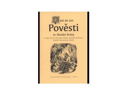 Pověsti ze Slezské brány : (z obcí Šenov, Vratimov, Paskov, Sedliště, Kaňovice, Řepiště, V (Stav Použité zboží, jako nová)