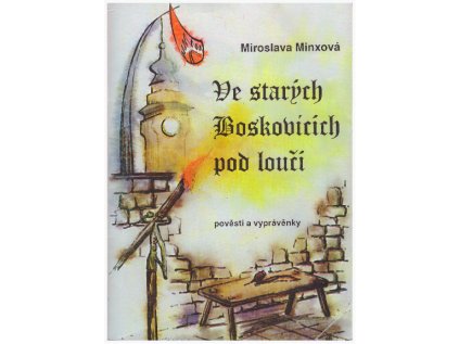 Ve starých Boskovicích pod loučí (Stav Použité zboží, běžné opotřebení)