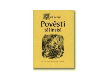 Z úst do úst: Pověsti těšínské (Stav Použité zboží, běžné opotřebení)