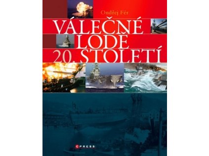 Válečné lodě 20. století (Stav Použité zboží - Jako nová)
