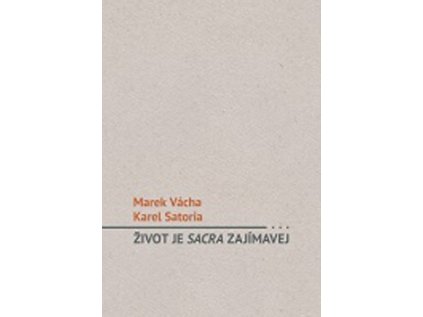 Život je sacra zajímavej (Stav Použité zboží - Jako nová)