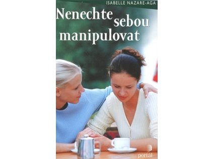 Nenechte sebou manipulovat (Stav Použité zboží - Běžné opotřebení)