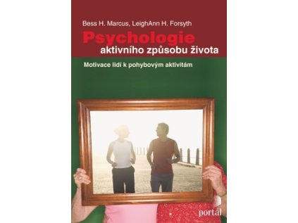 Psychologie aktivního způsobu života (Stav Nová)
