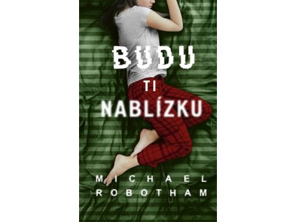 Budu ti nablízku (Stav Použité zboží - Jako nová)