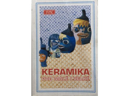 Keramika pro malé i velké