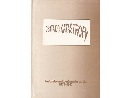 Cesta do katastrofy (Stav Použité zboží, běžné opotřebení)