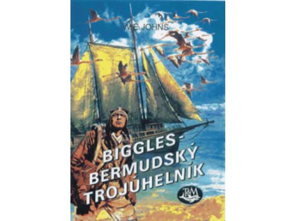 Biggles - Bermudský trojúheln. (Stav Použité zboží - Jako nová)