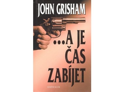 A je čas zabíjet (Stav Použité zboží - Běžné opotřebení)