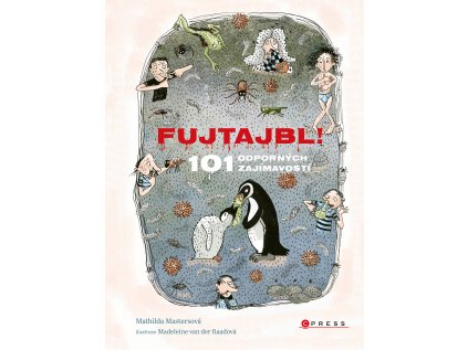 FUJTAJBL! 101 odporných faktů (Stav Nová - lehce poškozená)