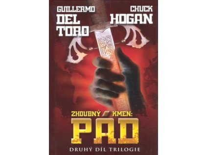 Zhoubný kmen Pád (Stav Nová - lehce poškozená)