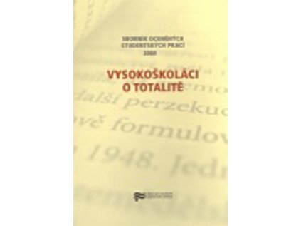 Vysokoškoláci o totalitě