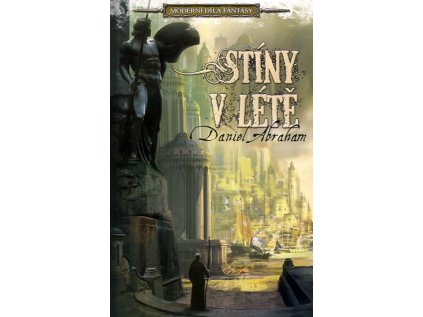 Stíny v létě - Moderní díla fantasy (Stav Použité zboží - jako nová)