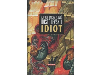 Idiot - Pevná