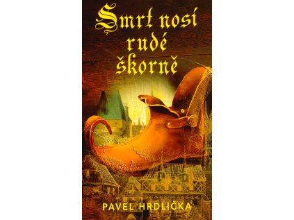 Smrt nosí rudé škorně - Pevná 2022 (Stav Použité zboží, Běžné opotřebení)