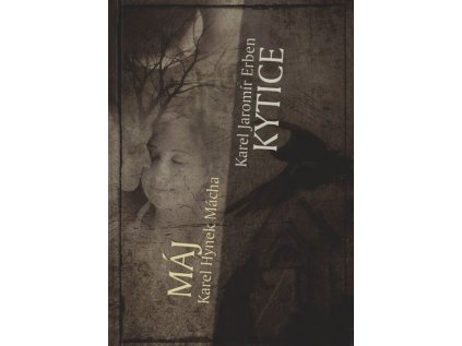 Máj – Kytice - Pevná (2012)