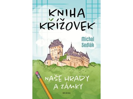 Kniha křížovek - Naše hrady a zámky (Stav Použité zboží - Jako nová)