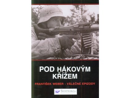Pod hákovým křížem: Válečné epizody (1) - Měkká (2016) 2 (Stav Použité zboží - Jako nová)