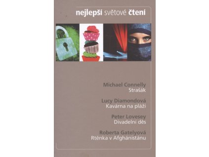 Nejlepší světové čtení: Strašák / Kavárna na pláži / Divadelní děs / Rtěnka v Afghánistánu (Stav Použité zboží - Běžné opotřebení)
