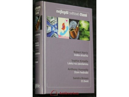 Nejlepší světové čtení: Index strachu; Láska na zavolanou; Dům hedvábí; O život (Stav Použité zboží - Běžné opotřebení)