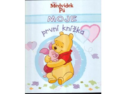 Medvídek Pú - Moje první knížka - Pevná (2017) (Stav Použité zboží - Běžné opotřebení)