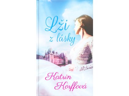 Lži z lásky (Stav Použité zboží - Jako nová)