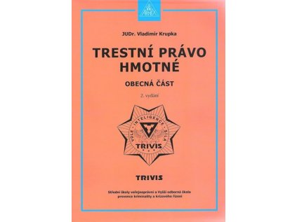 Trestní právo hmotné - Obecná část (2. vydání) (Stav Použité zboží - Běžné opotřebení)